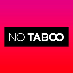 Black banner with white text 'NO TABOO' on a pink-to-red gradient background.